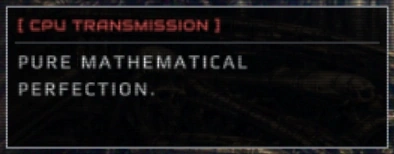 Close-up of the transmission panel: the red heading [ CPU TRANSMISSION ], a divider, and the line PURE MATHEMATICAL PERFECTION. in the game's own text colour.